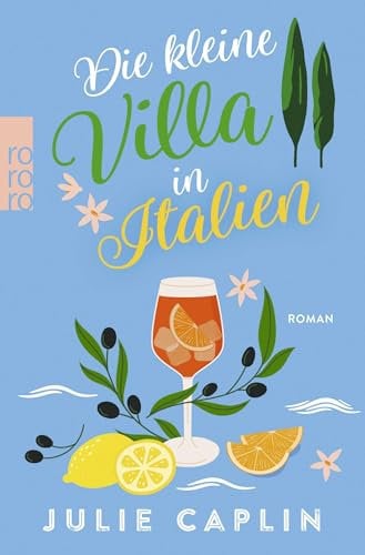 Die kleine Villa in Italien (Romantic Escapes, Band 11)