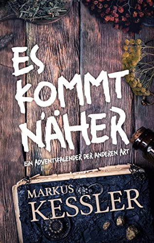 Es kommt näher: Ein Adventskalender der anderen Art