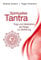 Spirituelles Tantra: Yoga und Meditation als Wege zur Befreiung