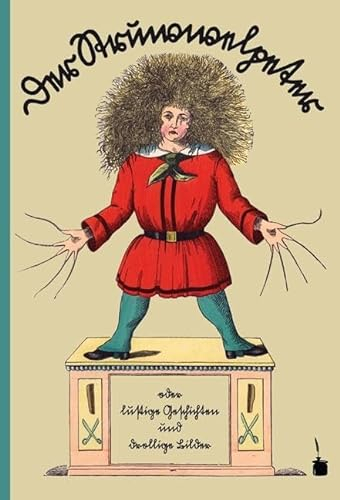 Der Struwwelpeter: Der Struwwelpeter - Ausgabe in Sütterlin-Schrift