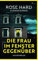 Die Frau im Fenster gegenüber (- Psychothriller -)