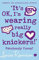 ‘It’s OK, I’m wearing really big knickers!’: A hilarious coming-of-age novel from the internationally best-selling author (Confessions of Georgia Nicolson, Band 2)