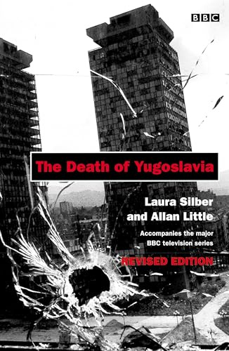 The Death of Yugoslavia