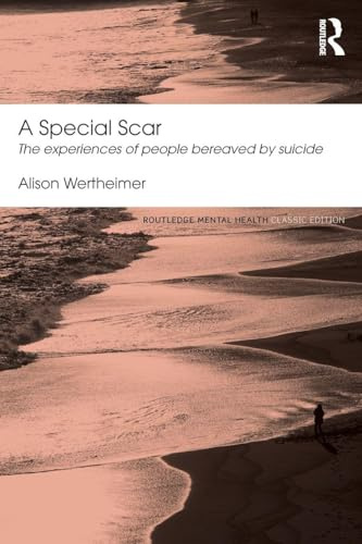 A Special Scar (Routledge Mental Health Classic Editions)