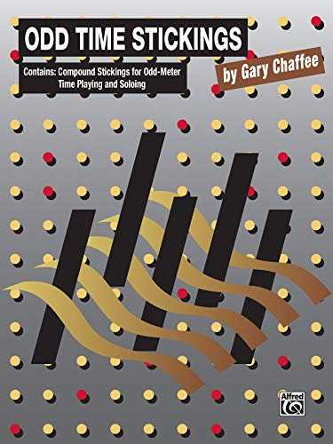 Odd Time Stickings: Compound Stickings for Odd-Meter Time Playing and Soloing