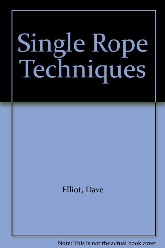 Single Rope Techniques