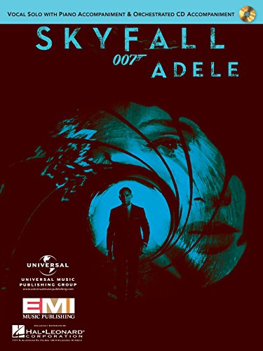 Skyfall: Adele [With CD (Audio)]: Vocal Solo with Piano Accompaniment & Orchestrated CD Accompaniment