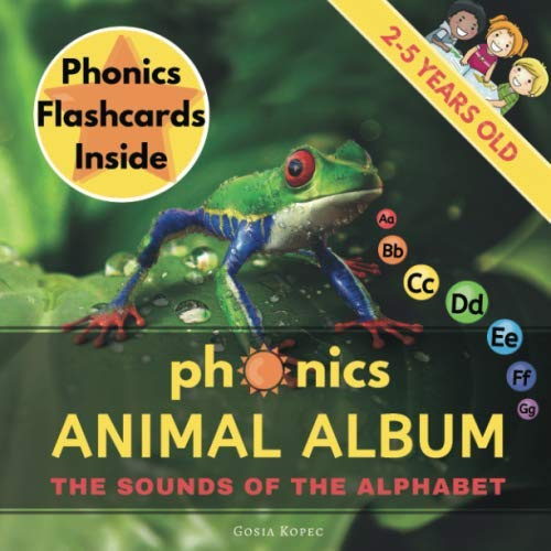 Phonics Animal Album: Easy Way to Learn Reading - The Sounds of The Alphabet (Flashcards inside)