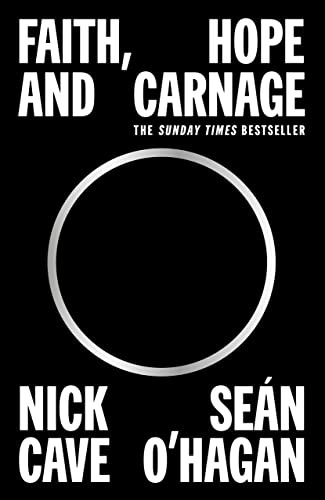 Faith, Hope and Carnage: Sunday Times Bestseller