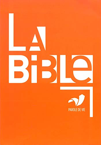 La Bible Parole de vie - Orange, rigide, grand format, sans les deutérocanoniques