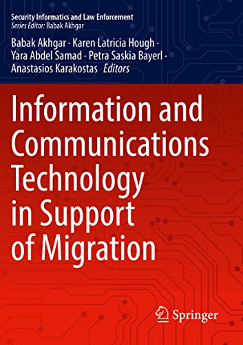 Information and Communications Technology in Support of Migration (Security Informatics and Law Enforcement)