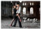 Tango - sinnlich und melancholisch (Wandkalender 2025 DIN A4 quer), CALVENDO Monatskalender: Tango, ein leidenschaftlicher, erotischer und melancholischer Tanz (CALVENDO Kunst)
