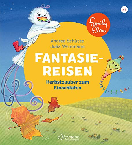FamilyFlow. Fantasiereisen. Herbstzauber zum Einschlafen: Beruhigende Gutenachtgeschichten für Kinder ab 3 Jahren, inklusive Entspannungsübungen und fantasievollen Illustrationen