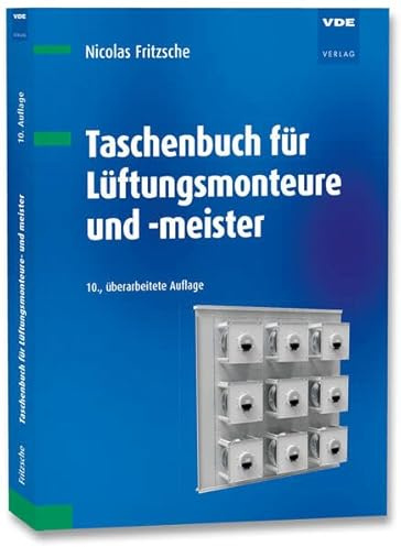Taschenbuch für Lüftungsmonteure und -meister