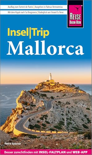 Reise Know-How InselTrip Mallorca: Reiseführer Mallorca mit Insel-Faltplan und kostenloser Web-App
