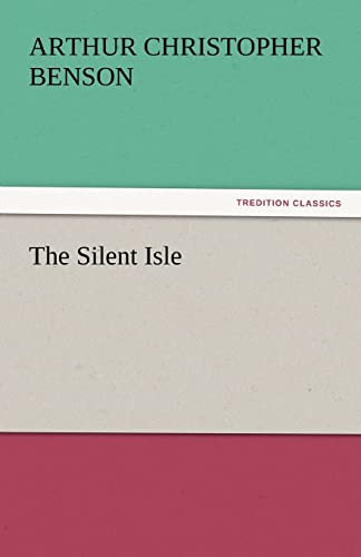 The Silent Isle (TREDITION CLASSICS)