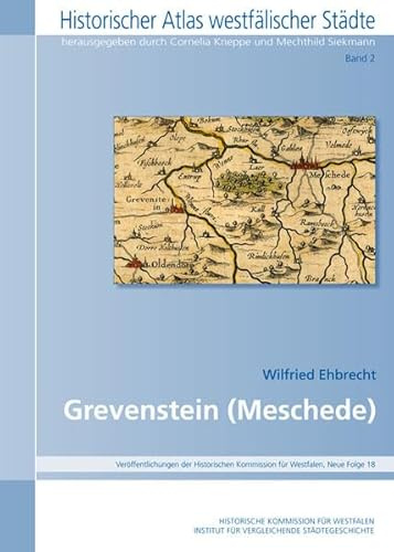Grevenstein (Historischer Atlas Westfälischer Städte, Band 2)