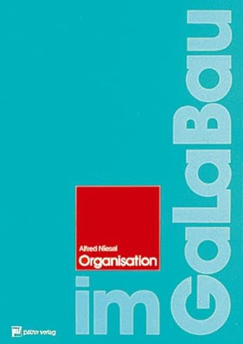 Organisation im Garten- und Landschaftsbau