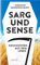 Sarg und Sense: Geschichten aus dem Leben