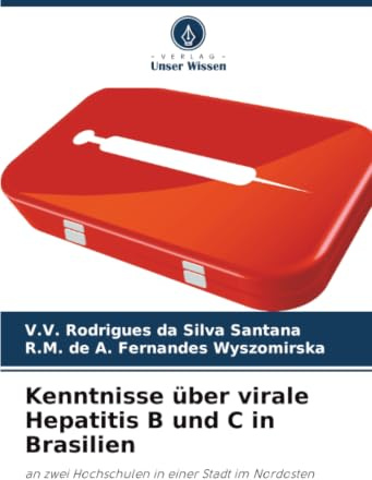 Kenntnisse über virale Hepatitis B und C in Brasilien: an zwei Hochschulen in einer Stadt im Nordosten