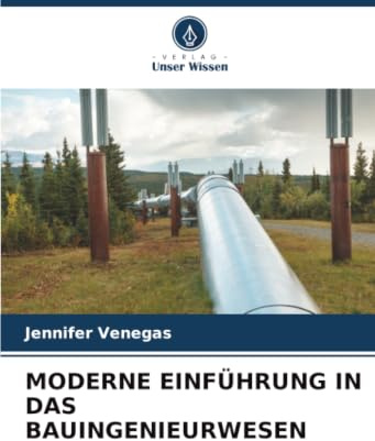 MODERNE EINFÜHRUNG IN DAS BAUINGENIEURWESEN