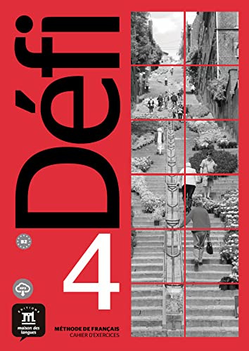 DÉFI 4 - Cahier d'Exercices. B2: Cahier d'exercices + MP3 telechargeable 4 (B2)