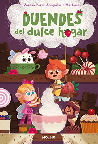 Los duendes del dulce hogar 1 - Duendes del dulce hogar (Ficción Kids)