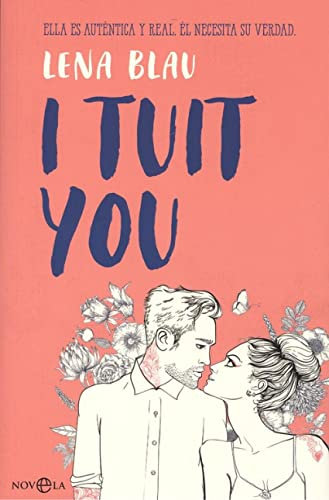 I tuit you: Ella es auténtica y real. El necesita su verdad (Ficción)