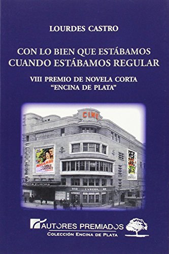 Con lo bien que estábamos cuando estábamos regular: 2