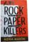 Rock Paper Killers: The perfect page-turning, chilling thriller as seen on TikTok! - Cover May Vary