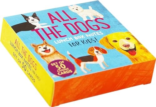 All the Dogs Lunch Box Notes: Fascinating Lunch Box Notes for Kids!