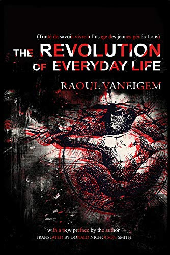The Revolution of Everyday Life