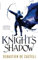 Knight's Shadow: The Greatcoats Book 2 by the author of THE MALEVOLENT SEVEN