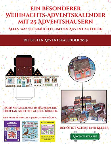 Die besten Adventskalender 2019 (Ein besonderer Weihnachts-Adventskalender mit 25 Adventshäusern - Alles, was Sie brauchen, um den Advent zu feiern): ... füllbaren, selbstdekorierten Papierhäusern.