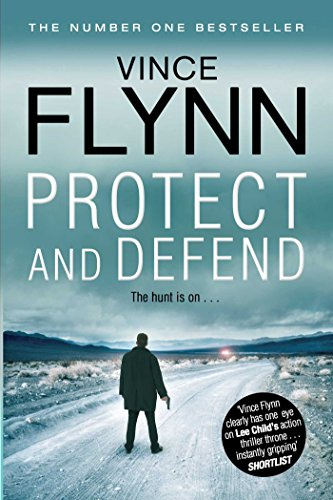 Protect and Defend (The Mitch Rapp Series)