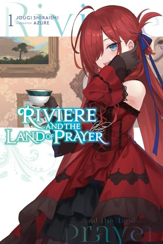 Riviere and the Land of Prayer, Vol. 1 (light novel) (Volume 1)