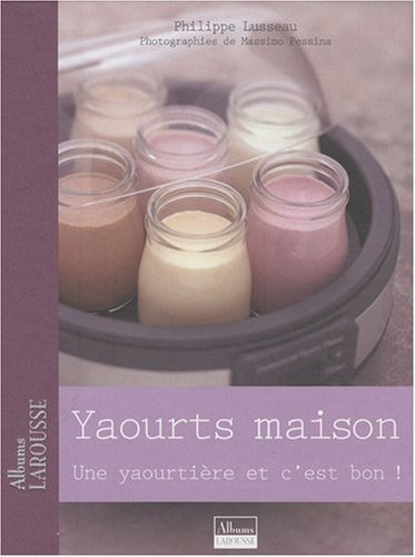 Yaourts maison: Une yaourtière et c'est bon