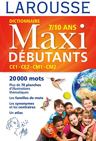 Larousse dictionnaire Maxi DEBUTANTS