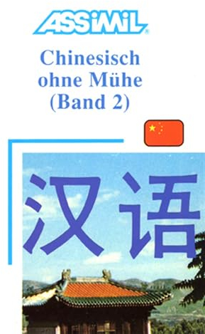 Chinesisch Ohne Mühe, 2 (Lehrbuch)