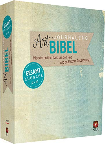 NLB Art Journaling Bibel Gesamtausgabe im Ringbuch: Altes und Neues Testament (Neues Leben. Die Bibel)