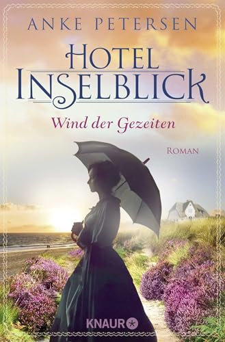 Hotel Inselblick - Wind der Gezeiten: Roman (Die Amrum-Saga, Band 2)