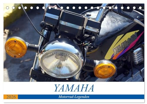 YAMAHA - Motorrad-Legenden (Tischkalender 2026 DIN A5 quer), CALVENDO Monatskalender: Verschiedene YAMAHA-Modelle in Kuba (CALVENDO Mobilitaet)