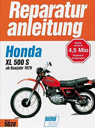Honda XL 500 S ab 1979 (Reparaturanleitungen)