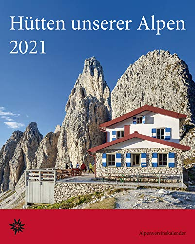 Hütten unserer Alpen 2021