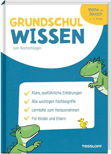 Grundschulwissen zum Nachschlagen. Mathe und Deutsch 1.–4. Klasse | Basiswissen auf einen Blick | Für Grundschulkinder und Eltern: Grundwissen und ... - für Kinder und Eltern! (Grundschule)