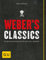 Weber's Classics: Die besten Originalrezepte der Grill-Pioniere