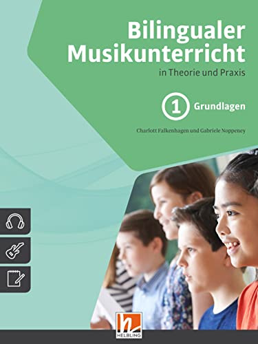 Bilingualer Musikunterricht. Paket Gesamt: inkl. Band 1 (Grundlagen), Band 2 (Materialband) und CD-Box