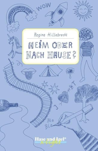 Heim oder nach Hause? / x-light: Schulausgabe