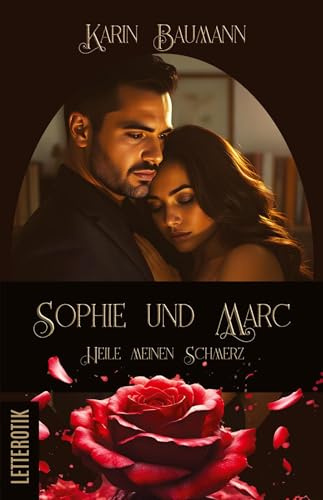 Sophie und Marc - Heile meinen Schmerz