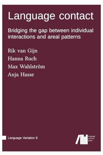 Language contact: Bridging the gap between individual interactions and areal patterns (Language Variation)